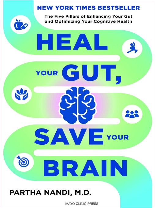 Title details for Heal Your Gut, Save Your Brain by Partha Nandi - Available